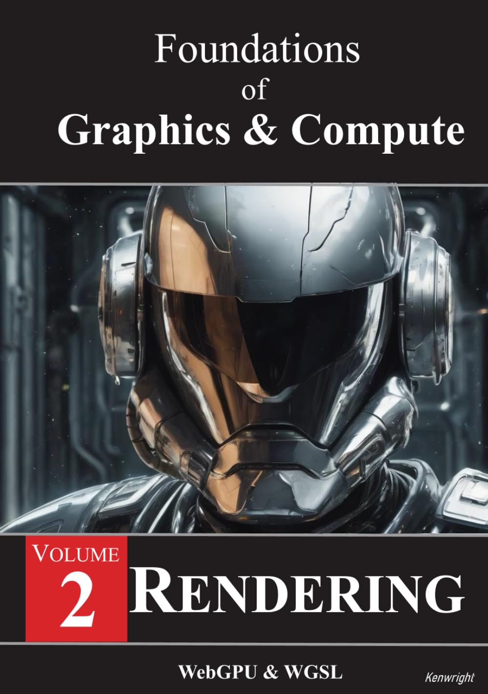 Foundations of Graphics & Compute - Volume 2: Rendering  (Hardback) cover large