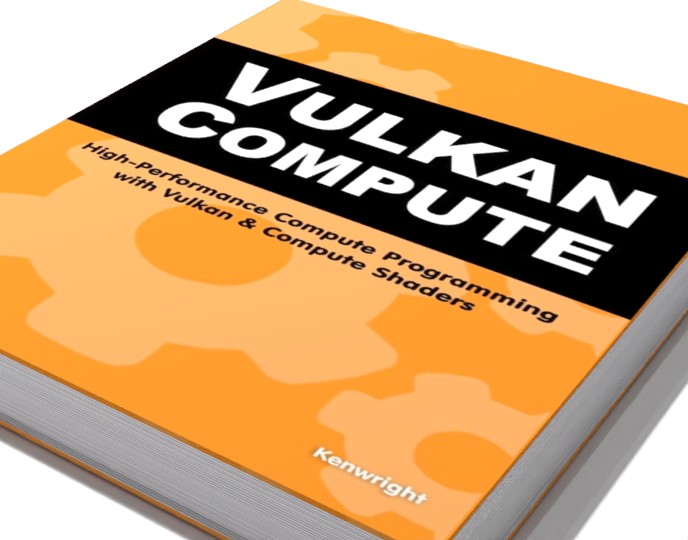 Vulkan Compute: High-Performance Compute Programming with Vulkan and Compute Shaders (Paperback) on a shelf