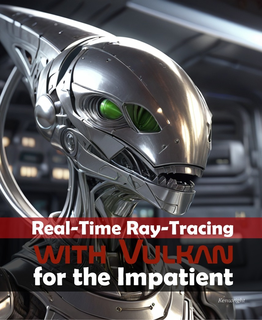 Real-Time Ray-Tracing with Vulkan for the Impatient cover large